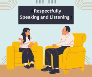 Speaking with Courage Listening with Compassion