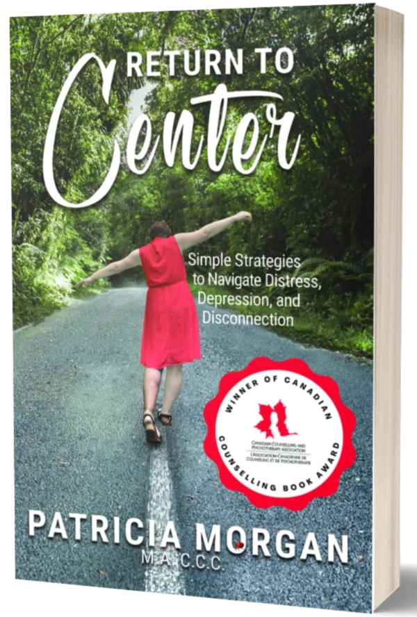 Return to Center: Simple Strategies to Navigate Distress, Depression and Disconnection cover